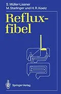E-Book (pdf) Refluxfibel von Stefan Müller-Lissner, M. Starlinger, H.R. Koelz