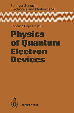 Couverture cartonnée Physics of Quantum Electron Devices de 