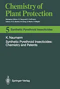 E-Book (pdf) Synthetic Pyrethroid Insecticides: Chemistry and Patents von Klaus Naumann