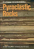 E-Book (pdf) Pyroclastic Rocks von Richard V. Fisher, Hans-Ulrich Schmincke