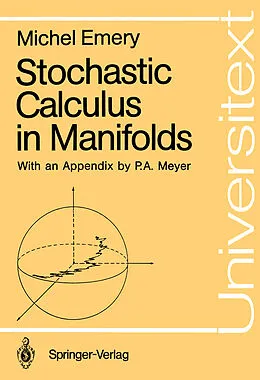 E-Book (pdf) Stochastic Calculus in Manifolds von Michel Emery
