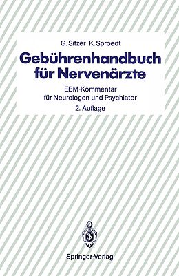 E-Book (pdf) Gebührenhandbuch für Nervenärzte von G. Sitzer, K. Sproedt