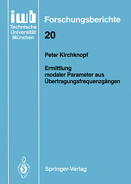 E-Book (pdf) Ermittlung modaler Parameter aus Übertragungsfrequenzgängen von Peter Kirchknopf
