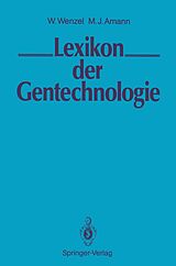 E-Book (pdf) LEXIKON der Gentechnologie von Wolfgang Wenzel, Margarete J. Amann