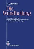 E-Book (pdf) Die Wundheilung von Manfred Oehmichen