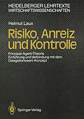 E-Book (pdf) Risiko, Anreiz und Kontrolle von Helmut Laux
