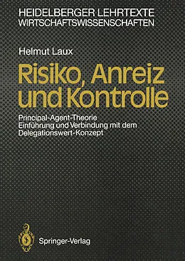 E-Book (pdf) Risiko, Anreiz und Kontrolle von Helmut Laux