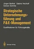 E-Book (pdf) Strategische Unternehmungsführung und F&E-Management von Jürgen Berthel, Sabine Herzhoff, Gereon Schmitz
