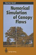E-Book (pdf) Numerical Simulation of Canopy Flows von Günter Groß