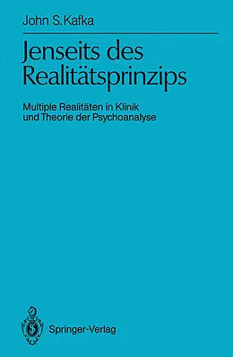 E-Book (pdf) Jenseits des Realitätsprinzips von John S. Kafka