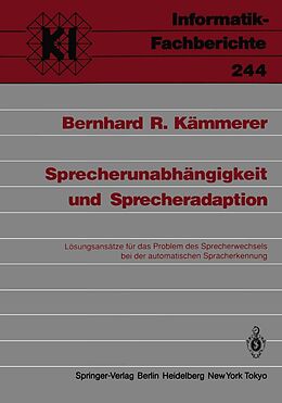 E-Book (pdf) Sprecherunabhängigkeit und Sprecheradaption von Bernhard R. Kämmerer