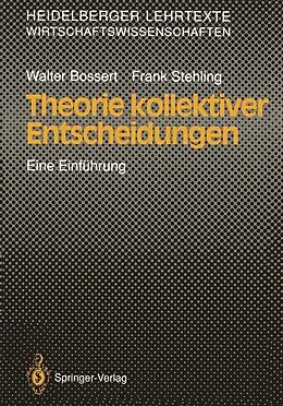 E-Book (pdf) Theorie kollektiver Entscheidungen von Walter Bossert, Frank Stehling