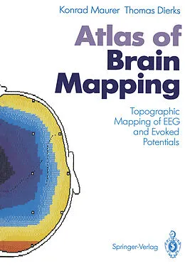 E-Book (pdf) Atlas of Brain Mapping von Konrad Maurer, Thomas Dierks