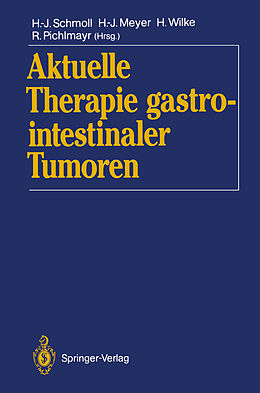 Kartonierter Einband Aktuelle Therapie gastrointestinaler Tumoren von 