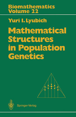 Kartonierter Einband Mathematical Structures in Population Genetics von Yuri I. Lyubich