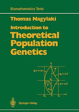 Kartonierter Einband Introduction to Theoretical Population Genetics von Thomas Nagylaki