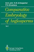 E-Book (pdf) Comparative Embryology of Angiosperms Vol. 1/2 von Brij M. Johri, Kunda B. Ambegaokar, Prem S. Srivastava