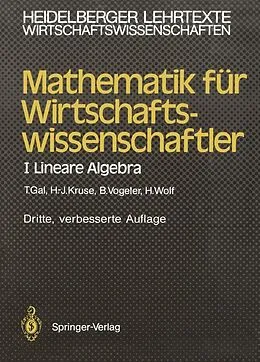 E-Book (pdf) Mathematik für Wirtschaftswissenschaftler von Tomas Gal, Hermann-Josef Kruse, Bernhard Vogeler