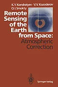 E-Book (pdf) Remote Sensing of the Earth from Space: Atmospheric Correction von Kirill Y. Kondratyev, Vladimir V. Kozoderov, Oleg I. Smokty