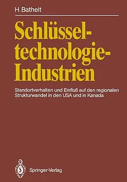 E-Book (pdf) Schlüsseltechnologie-Industrien von Harald Bathelt