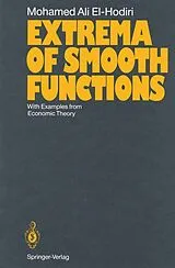 Kartonierter Einband Extrema of Smooth Functions von Mohamed A. El-Hodiri