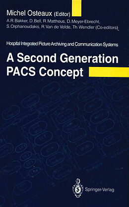 Kartonierter Einband A Second Generation PACS Concept von 