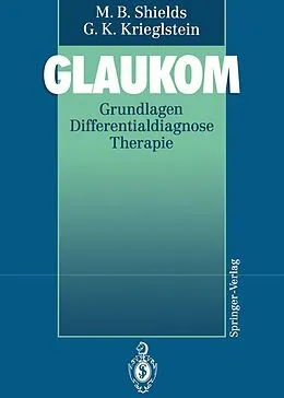 E-Book (pdf) Glaukom von M. Bruce Shields, Günter K. Krieglstein