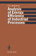 E-Book (pdf) Analysis of Energy Efficiency of Industrial Processes von Vladimir S. Stepanov