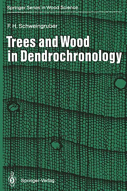 E-Book (pdf) Trees and Wood in Dendrochronology von Fritz H. Schweingruber