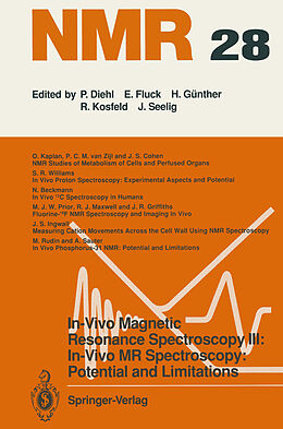 Couverture cartonnée In-Vivo Magnetic Resonance Spectroscopy III: In-Vivo MR Spectroscopy: Potential and Limitations de 