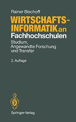E-Book (pdf) Wirtschaftsinformatik an Fachhochschulen von Rainer Bischoff