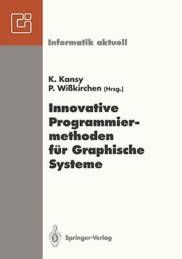 E-Book (pdf) Innovative Programmiermethoden für Graphische Systeme von 