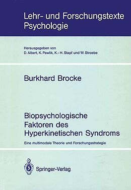 E-Book (pdf) Biopsychologische Faktoren des Hyperkinetischen Syndroms von Burkhard Brocke