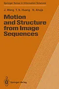 E-Book (pdf) Motion and Structure from Image Sequences von Juyang Weng, Thomas S. Huang, Narendra Ahuja