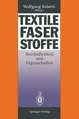 E-Book (pdf) Textile Faserstoffe von Werner Berger, Heidemarie Faulstich, Peter Fischer