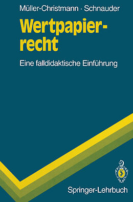 E-Book (pdf) Wertpapierrecht von Bernd Müller-Christmann, Franz Schnauder