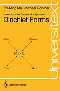 E-Book (pdf) Introduction to the Theory of (Non-Symmetric) Dirichlet Forms von Zhi-Ming Ma, Michael Röckner