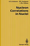 E-Book (pdf) Nucleon Correlations in Nuclei von Anton N. Antonov, Peter E. Hodgson, Ivan Z. Petkov