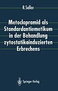 E-Book (pdf) Metoclopramid als Standardantiemetikum in der Behandlung zytostatikainduzierten Erbrechens von Reinhard Saller