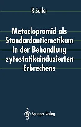 E-Book (pdf) Metoclopramid als Standardantiemetikum in der Behandlung zytostatikainduzierten Erbrechens von Reinhard Saller