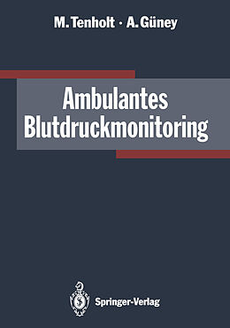 Kartonierter Einband Ambulantes Blutdruckmonitoring von Michael Tenholt, Ali Güney