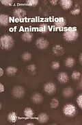 E-Book (pdf) Neutralization of Animal Viruses von Nigel J. Dimmock