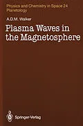 E-Book (pdf) Plasma Waves in the Magnetosphere von A. D. M. Walker