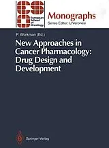 Kartonierter Einband New Approaches in Cancer Pharmacology: Drug Design and Development von 