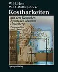 E-Book (pdf) Kostbarkeiten aus dem Deutschen Apotheken-Museum Heidelberg / Treasures from the German Pharmacy Museum Heidelberg von Wolfgang-Hagen Hein, Wolf-Dieter Müller-Jahncke