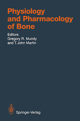 Kartonierter Einband Physiology and Pharmacology of Bone von 