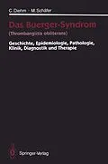 E-Book (pdf) Das Buerger-Syndrom (Thrombangiitis obliterans) von Curt Diehm, Michael Schäfer