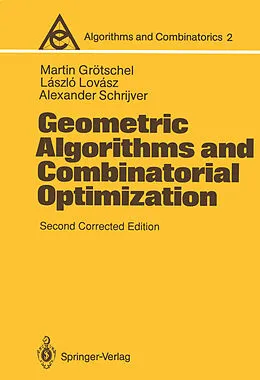 E-Book (pdf) Geometric Algorithms and Combinatorial Optimization von Martin Grötschel, Laszlo Lovasz, Alexander Schrijver