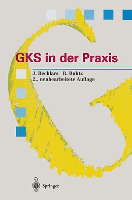 E-Book (pdf) GKS in der Praxis von Jörg Bechlars, Rainer Buhtz