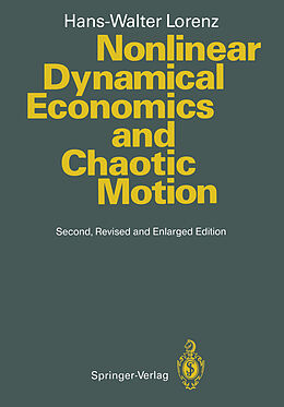 Kartonierter Einband Nonlinear Dynamical Economics and Chaotic Motion von Hans-Walter Lorenz